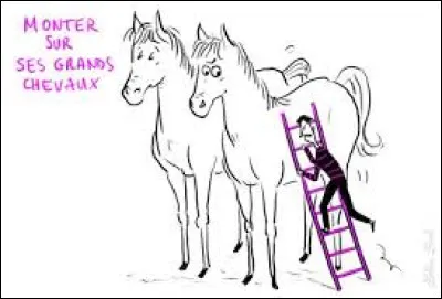 Que signifie l'expression "monter sur ses grands chevaux" ?