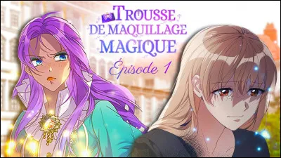 Dans "Trousse de maquillage magique", que permet la trousse à lhéroïne ?