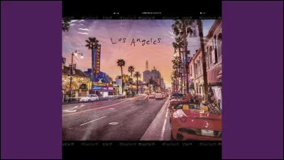 Si je vous dis Los Angeles, vous pensez à qui ?