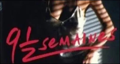 NEUF - Laquelle de ces actrices américaines tient l'un des rôles principaux dans le film "9 Semaines 1/2", sorti en 1986 ?