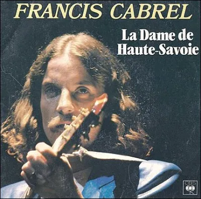 Complétez les paroles de la chanson de Cabrel : 
Quand je serai fatigué
De sourire à ces gens qui...