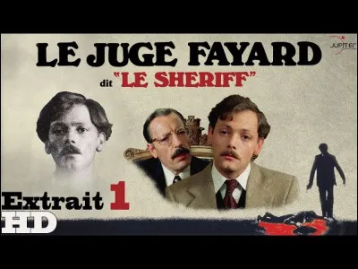 Patrick : magnifique prestation de Patrick Dewaere dans le film "Le Juge Fayard, dit le Shériff" ! Quel véritable juge a inspiré Yves Boisset pour ce film ?