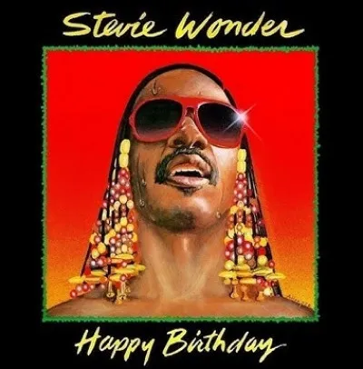 À qui fait référence la chanson « Happy Birthday » de Stevie Wonder ?