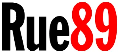 Rue89 est officiellement fondé et lancé le jour du second tour de l'élection présidentielle française : que désigne t-il ?