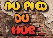 Quiz Au pied du mur