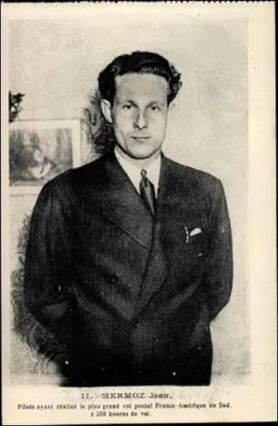 En quelle année Jean Mermoz disparaît-il dans l'Atlantique Sud ?