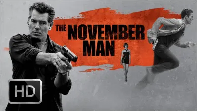 "November Man" est un film interprété par Pierce Brosnan.
