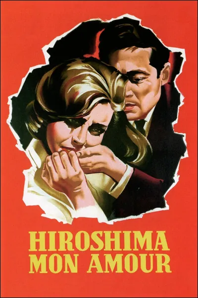 "Hiroshima, mon amour" est un film réalisé par Jean-Luc Godard.