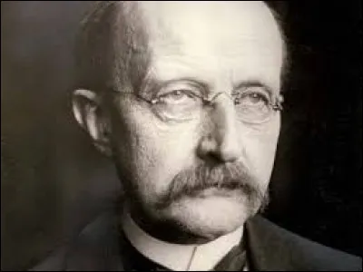 Qui était Max Planck (1858-1947) ?
