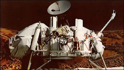En 1976, ce robot américain a été le premier à se poser sur Mars. Ses expériences n'ont pas permis d'identifier des traces de vies, mais le doute persiste aujourd'hui encore. Quel est son nom ?