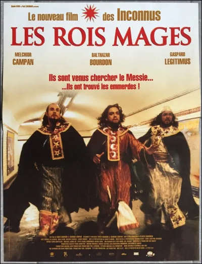 "Les Rois mages" est un film joué par les Inconnus.