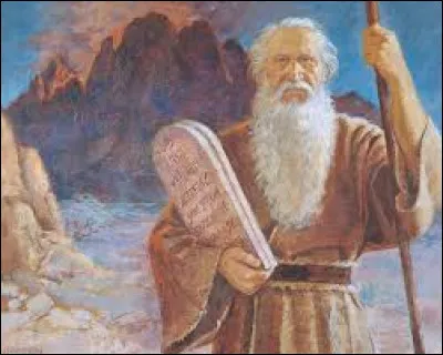 Qui est ce proph&egrave;te qui a re&ccedil;u les ''Tables de la Loi'' ?