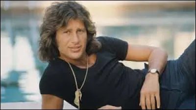 Complétez le titre de cette chanson de Mike Brant : "Et je suis ...