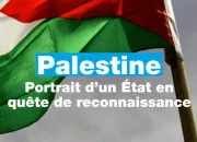 Quiz Gopolitique - Les pays ayant reconnu l'tat de Palestine en 2025