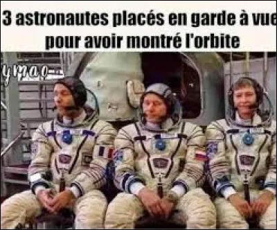 Je pense que quand on mettra les cons sur orbite, t'as pas fini d'tourner !