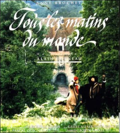 Dans "Tous les matins du monde" quel acteur incarne le compositeur Marin Marais ?