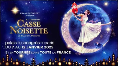 Qui est le compositeur de la musique du ballet "Casse-Noisette" ?