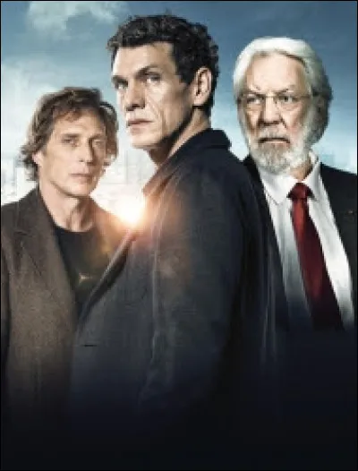 Quelle est cette série avec Marc Lavoine, William Fichtner et Donald Sutherland, diffusée de 2013 à 2015 ?