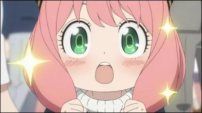 "Il paraît qu' Anya adore les ____. Penses-tu que c'est vrai ?"