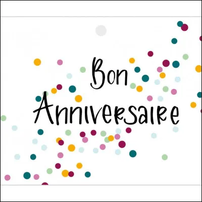 Entre nous, je viens du Sud, le jour se lève, tu me manques déjà !
Comme tout le monde ici, je suis née un 30 octobre. Qui suis-je ?