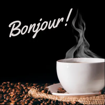Comment dit on "Bonjour" en anglais ?