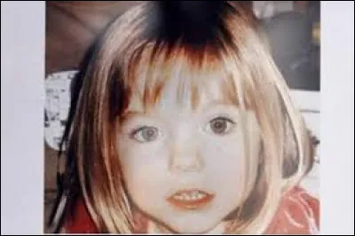 En quelle ann&eacute;e Madeleine McCann une fillette britannique de 3 ans a-t-elle disparu ?