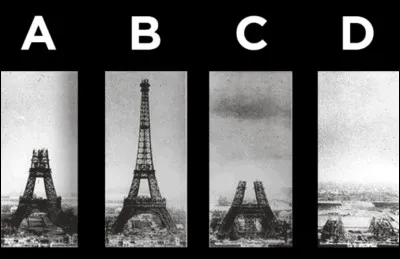 En commençant par la plus ancienne, remettez dans l'ordre les étapes de la construction de la tour Eiffel ?