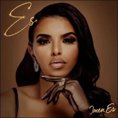 Quelle chanson est d'Imen Es ?