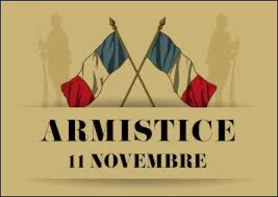 Le 11 novembre est un jour férié car on commémore l'armistice de 1918.