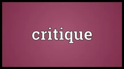 Quelle critique te touche le plus ?