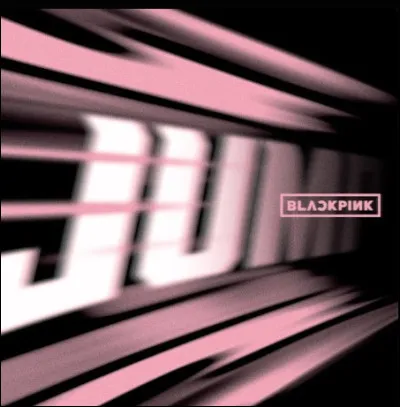 N°1 : JUMP 
En quelle année est-elle sortie ?