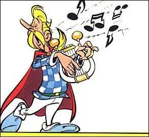 Il est le barde du village d'Astrix :