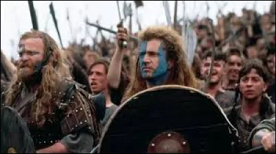 Quel héros écossais est au coeur de "Braveheart", film réalisé par Mel Gibson, qui se déroule dans l'Ecosse de la fin du XIIIe siècle ?