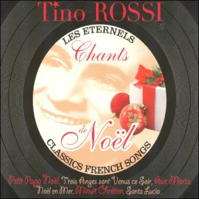 C'est en 1934 que Tino Rossi chantait "Noël en...
