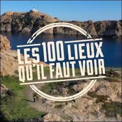 Combien de lieux faut-il voir d'après le titre d'une série documentaire parcourant la France ?