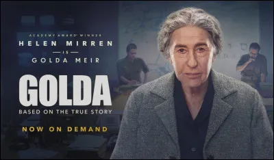 "Golda" est interprété par Helen Mirren.