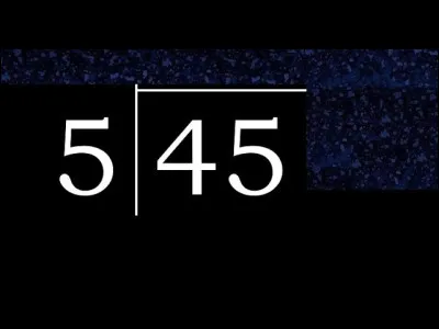 Combien font 45 divisé par 5 ?