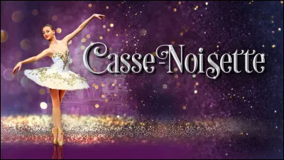 Quel compositeur a créé la musique de "Casse-Noisette" ?