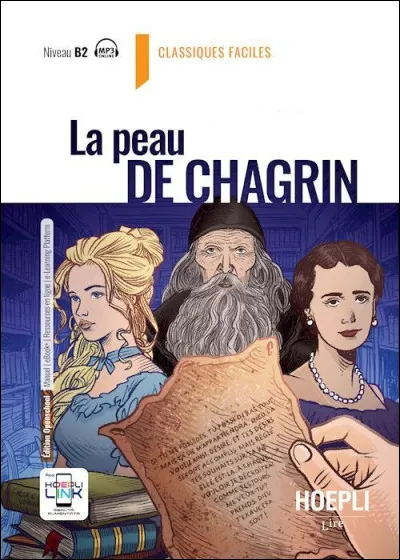 Qui a &eacute;crit "La Peau de Chagrin" ?