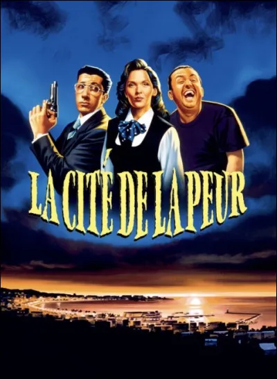 Quel groupe de comiques fran&ccedil;ais a r&eacute;alis&eacute; le film &laquo;&nbsp;La Cit&eacute; de la Peur&nbsp;&raquo; sorti en 1994 ?