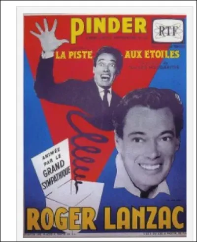 (1956-1978) C'est l'unique &eacute;mission qui se tenait &agrave; l'&eacute;poque au Cirque d'hiver &agrave; Paris anim&eacute;e par Roger Lanzac en Monsieur Loyal et qui &eacute;tait retransmise &agrave; la t&eacute;l&eacute;vision l'ORTF. Qui a &eacute;t&eacute; le cr&eacute;ateur et producteur de cette tr&egrave;s populaire "Piste aux &eacute;toiles" qui &eacute;tait le rendez-vous familial du mercredi soir ?