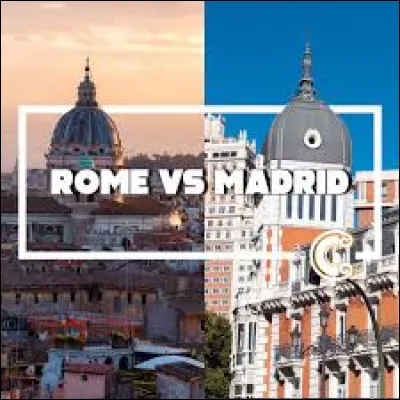 La ville de Rome compte-t-elle plus ou moins d'habitants que la ville de Madrid ?