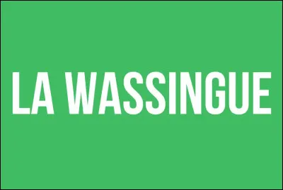 Qu'est-ce qu'une ''wassingue'' dans le Nord ?