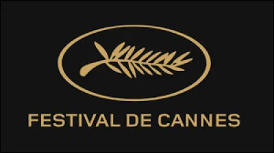 Quelle est la date du Festival de Cannes en 2026 ?