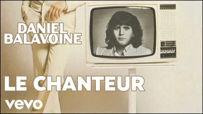 En 1978 il acquiert sa notori&eacute;t&eacute; avec la chanson "Le Chanteur" : ''♫ Je me pr&eacute;sente, je m'appelle.... j'voudrais bien r&eacute;ussir ma vie ♪" ? Quel &eacute;tait le pr&eacute;nom du chanteur ?