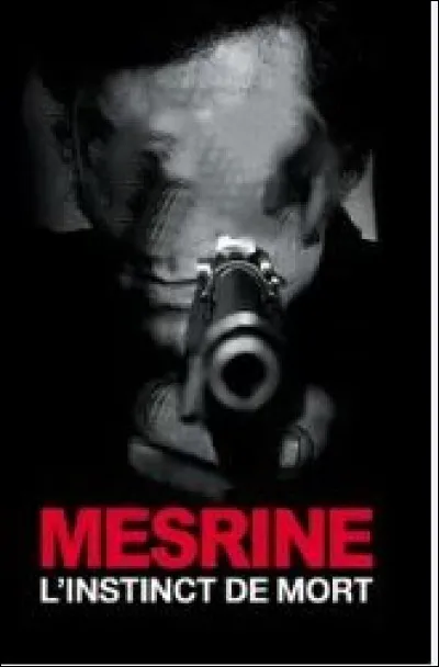 Qui est Jacques Mesrine dans "Mesrine : L'Instinct de mort" ?