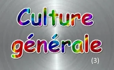 Quiz Culture g�n�rale