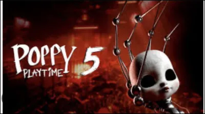 Quand va sortir Popy Playtime chapitre 5 ?