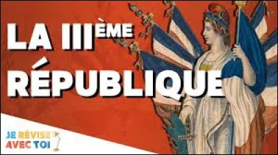 Parmi ces trois hommes politiques, lequel N'EST PAS un pr&eacute;sident de la IIIe R&eacute;publique ?