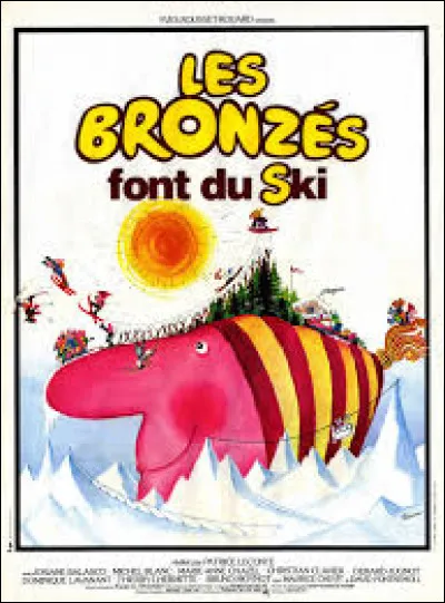 Qui est le r&eacute;alisateur du film "Les Bronz&eacute;s font du ski" ?